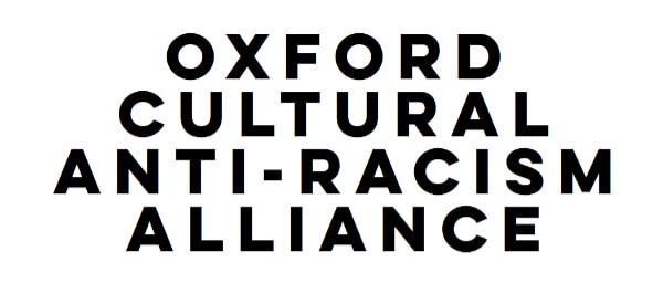 Oxford Cultural Anti-Racism Alliance